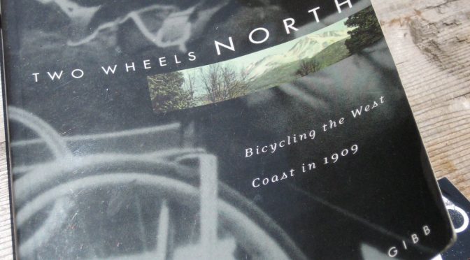 Cycling Stories from 1909! Read with us – Two Wheels North