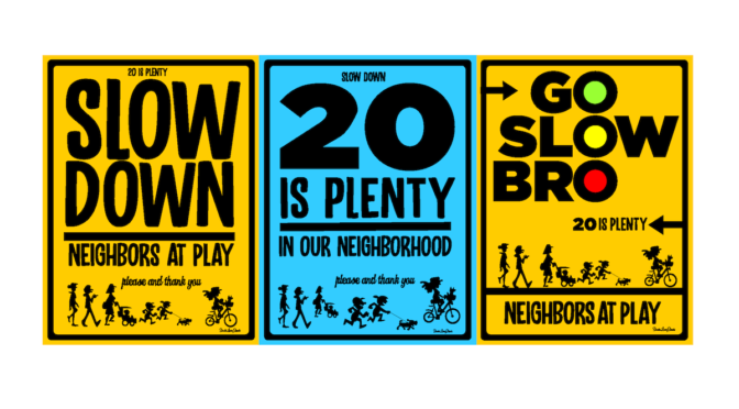 Slow Street Lawn Signs to Help Make Your Neighborhood Safer